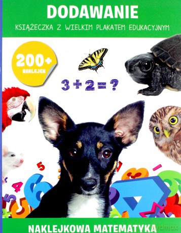 200 naklejek. Dodawanie i odejmowanie [KSIĄŻKA]