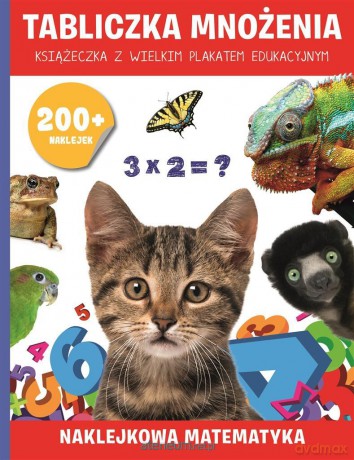 200 naklejek. Tabliczka mnożenia [KSIĄŻKA]