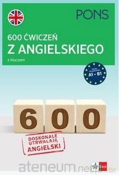 600 ćwiczenie z ang. z kluczem na poziomie A1-B2 [KSIĄŻKA]