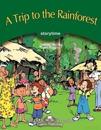 A Trip to the Rainforest. Stage 3 - Jenny Dooley [KSIĄŻKA]