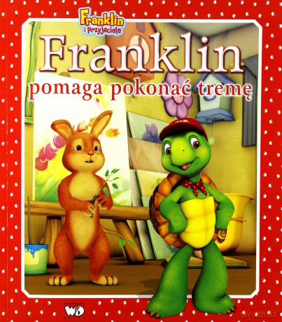 Franklin Pomaga Pokonać Tremę [KSIĄŻKA]