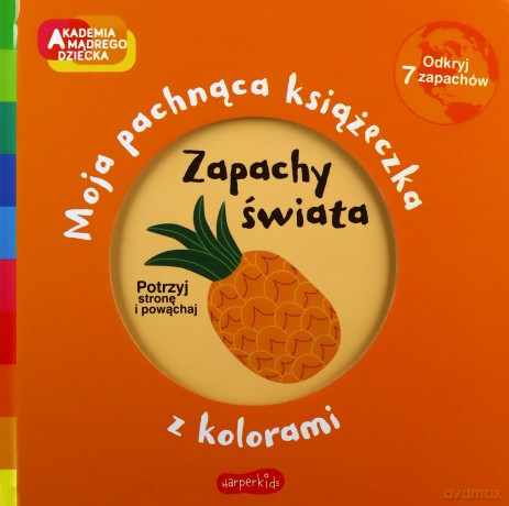 Akademia mądrego dziecka. Zapachy świata - Mr Iwi [KSIĄŻKA]