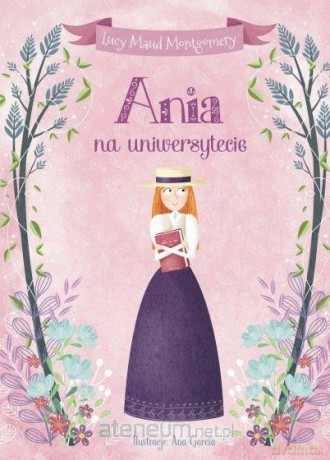 Ania na uniwersytecie - Lucy Maud Montgomery [KSIĄŻKA]