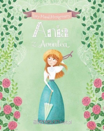 Ania z Avonlea - Lucy Maud Montgomery [KSIĄŻKA]