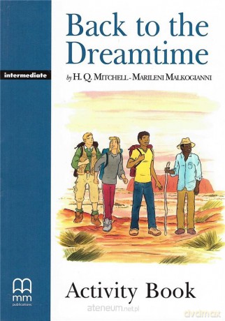 Back to the Dreamtime Activity Book - H.Q.Mitchell, Marileni Malkogianni [KSIĄŻKA]