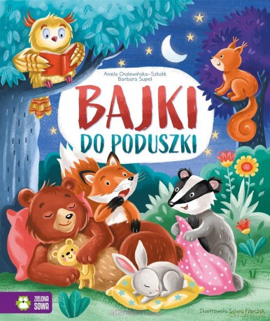 Bajki do poduszki - Sylwia Filipiak [KSIĄŻKA]