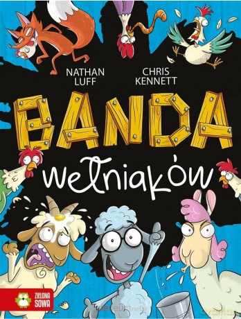 Banda Wełniaków - Nathan Luff, Chris Kennett, Ewa Kleszcz [KSIĄŻKA]