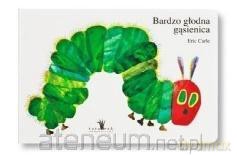 Bardzo głodna gąsienica  - Eric Carle [KSIĄŻKA]