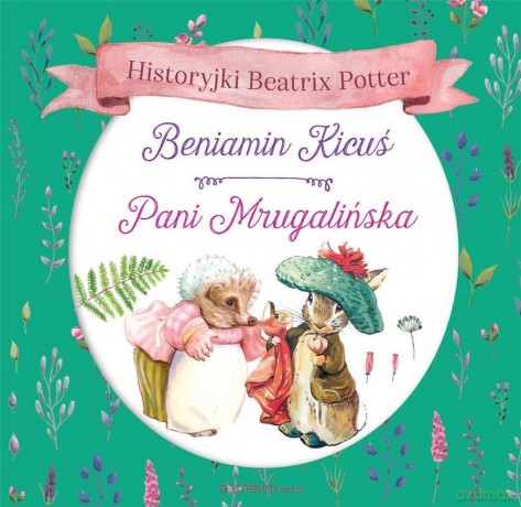 Beniamin Kicuś, Pani Mrugalska - Beatrix Potter [KSIĄŻKA]