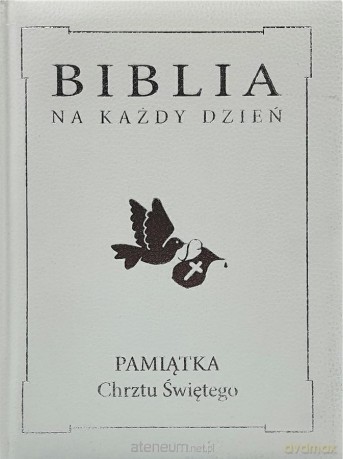Biblia na każdy dzień. Chrzest [KSIĄŻKA]