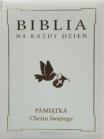 Biblia na każdy dzień. Chrzest złoto [KSIĄŻKA]