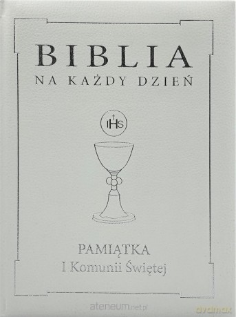 Biblia na każdy dzień. Komunia srebro [KSIĄŻKA]
