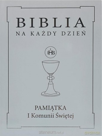 Biblia na każdy dzień. Komunia srebro [KSIĄŻKA]