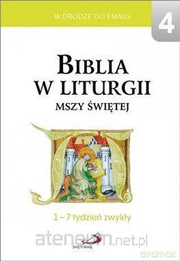 Biblia w liturgii Mszy Świętej. 1-7 tydz. zwykły [KSIĄŻKA]