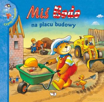Miś Bodo Na Placu Budowy - Jutta Knollmann [KSIĄŻKA]