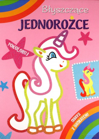 Błyszczące jednorożce [KSIĄŻKA]