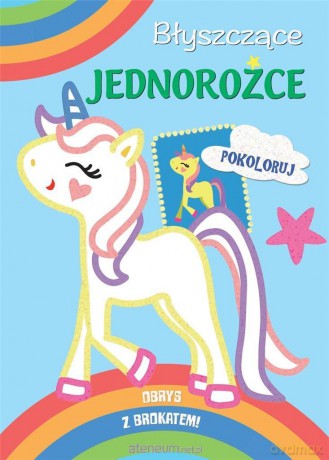 Błyszczące jednorożce [KSIĄŻKA]