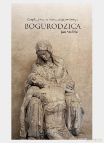 Bogurodzica - Jan Malicki [KSIĄŻKA]