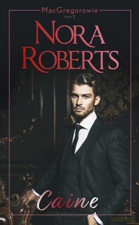 Caine - Nora Roberts, Klaryssa Słowiczanka [KSIĄŻKA]