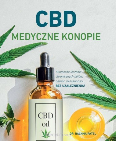 CBD Medyczne konopie - Dr Rachna Patel [KSIĄŻKA]