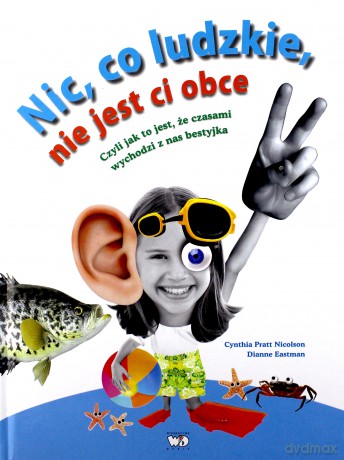 Nic Co Ludzkie Nie Jest Ci Obce (twarda) - Cynthia Pratt Nicolson [KSIĄŻKA]