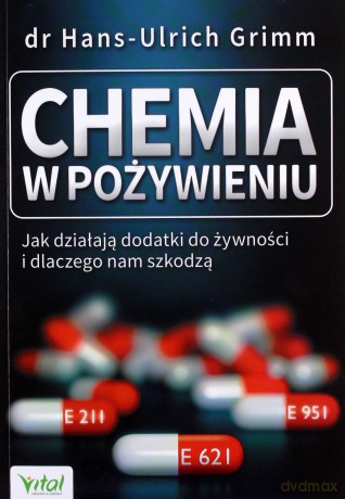 Chemia w pożywieniu - dr Hans-Ulrich Grimm [KSIĄŻKA]