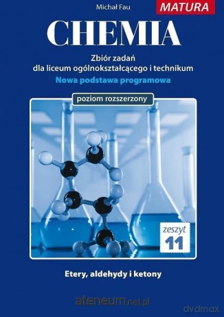 Chemia. Zbiór zadań LO. Zeszyt Zakres rozszerzony - Michał Fau [KSIĄŻKA]