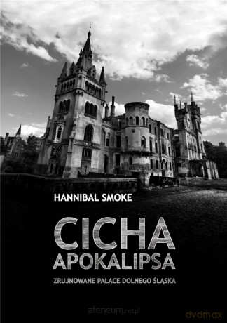 Cicha Apokalipsa - Hannibal Smoke [KSIĄŻKA]