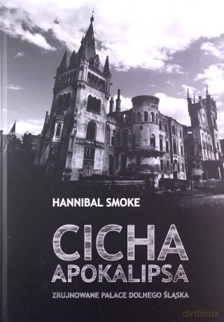Cicha Apokalipsa - Hannibal Smoke [KSIĄŻKA]