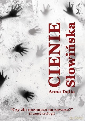 Cienie - Anna Dalia Słowińska [KSIĄŻKA]
