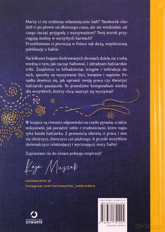 Coś pięknego! Poznaj haft i naucz się wyszywać - Kaja Muszak [KSIĄŻKA]