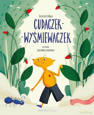 Cudaczek-Wyśmiewaczek - Julia Duszyńska [KSIĄŻKA]