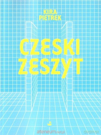 Czeski zeszyt - Kira Pietrek [KSIĄŻKA]