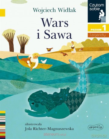 Czytam sobie. Wars i Sawa - Wojciech Widłak, Jolanta Richter-Magnuszewska [KSIĄŻKA]