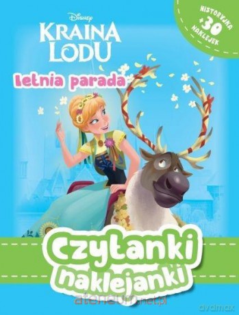 Czytanki naklejanki. Letnia parada. Kraina Lodu [KSIĄŻKA]