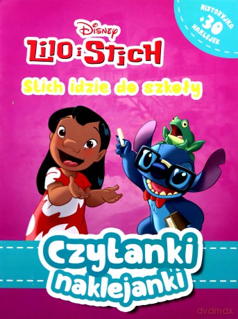Czytanki naklejanki. Stitch idzie do szkoły [KSIĄŻKA]
