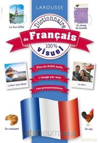 Dictionnaire de Francais visuel 100% [KSIĄŻKA]