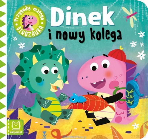 Dinek i nowy kolega - Anna Podgórska [KSIĄŻKA]