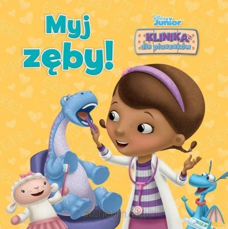 Disney Junior. Klinika dla pluszaków. Myj zęby! [KSIĄŻKA]