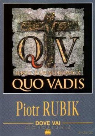 Dove Vai. Piosenka z filmu ''Quo Vadis'' - Piotr Rubik [KSIĄŻKA]