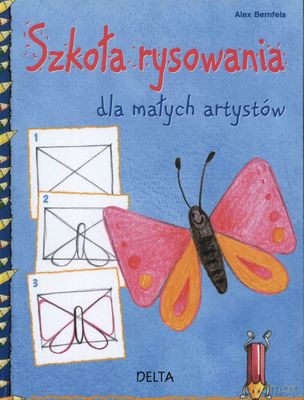 Szkoła Rysowania Dla Małych Artystów (twarda) - Alex Berfels [KSIĄŻKA]