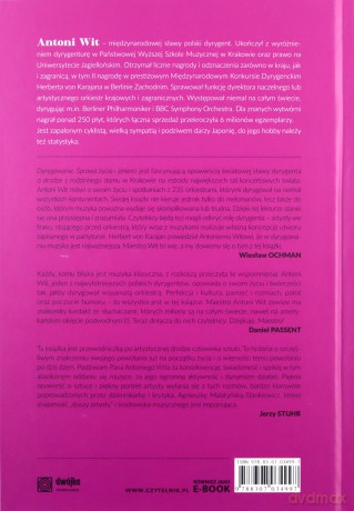 Dyrygowanie. Sprawa życia i śmierci - Antoni Wit, Agnieszka Malatyńska-Stankiewicz [KSIĄŻKA]