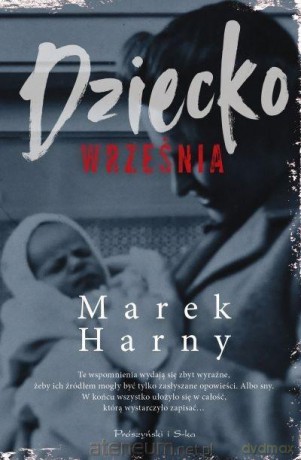 Dziecko września - Marek Harny [KSIĄŻKA]