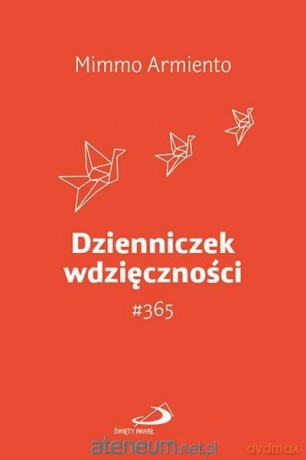 Dzienniczek wdzięczności #365 - Mimmo Armiento [KSIĄŻKA]