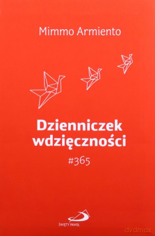 Dzienniczek wdzięczności #365 - Mimmo Armiento [KSIĄŻKA]