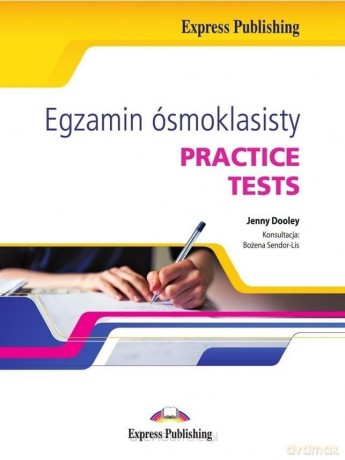 Egzamin ósmoklasisty. Practice Tests018 - Jenny Dooley [KSIĄŻKA]