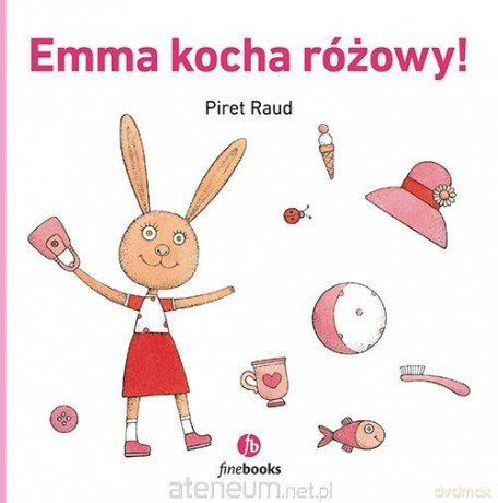 Emma kocha różowy! - Piret Raud [KSIĄŻKA]