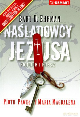 Naśladowcy Chrystusa Prawda I Fałsz - Bart D.Ehrman [KSIĄŻKA]