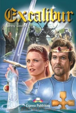 Excalibur. Reader Level 3 - Jenny Dooley [KSIĄŻKA]