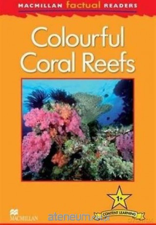 Factual: Colourful Coral Reef 1+ - Thea Feldman [KSIĄŻKA]